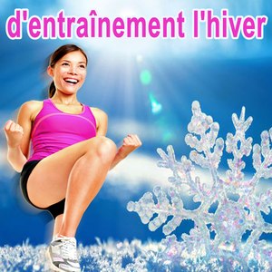 D'entrainement l'hiver (140 Bpm Aerobics, Cardio & Fitness Programmes)