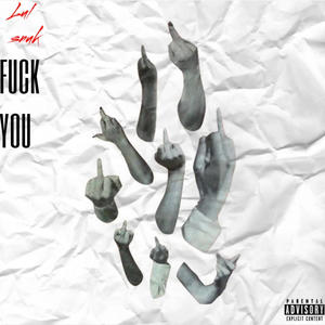 **** you (Explicit)
