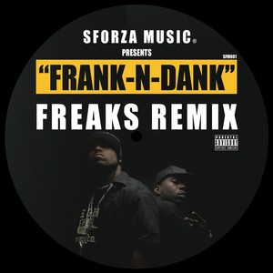 Freaks (SforzaMusic Remix|Explicit)