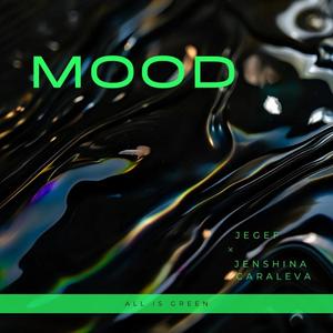 MOOD (feat. Jenshina) (Explicit)