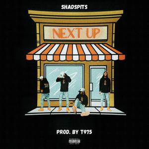 Next Up (Explicit)