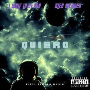 Quiero (feat. Alex Mendex)