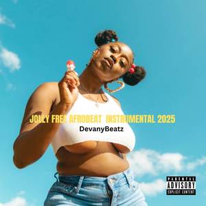 JOLLY FREE AFROBEAT (INSTRUMENTAL 2025|Explicit)
