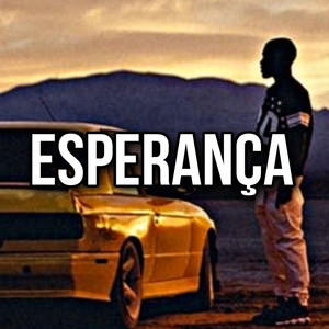 Esperança (Explicit)