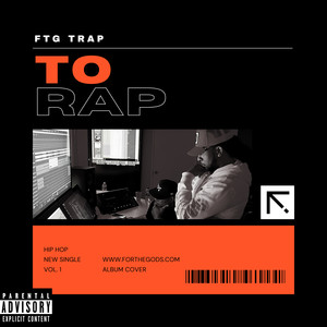 To Rap (Explicit)