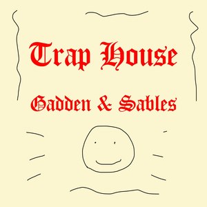 Trap House