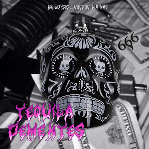 Tequila Dementes (Explicit)