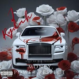 Money, Power, Respect (feat. Romero) (Explicit)