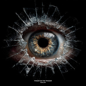 Finger On The Trigger (Extended Mix|Explicit)