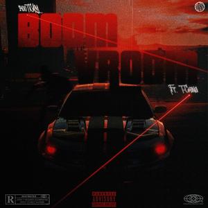 Boom Vroom (feat. T-Ching) [Explicit]