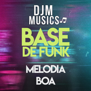 Melodia Boa - Base de Funk