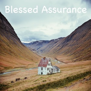 Blessed Assurance / Canta Minh'alma