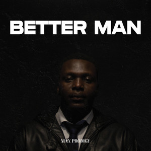 Better Man (Explicit)