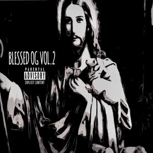 Blessed OG, Vol. 2 (Explicit)