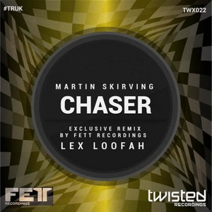 Chaser (Lex Loofah Remix)