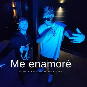 ME ENAMORE (feat. Nico Velazquez)