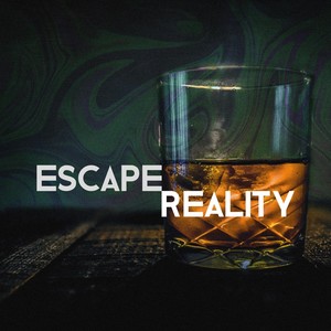 Escape Reality