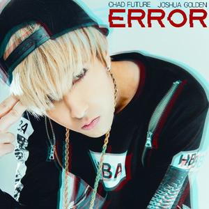 ERROR (feat. Josh Golden)