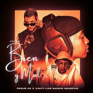 Bien y Mal (feat. Peque 02)