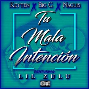 Tu Mala Intención (Explicit)