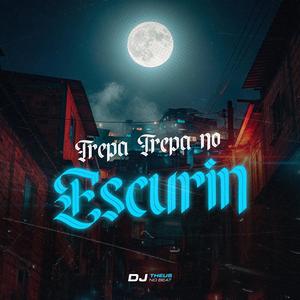 Trepa trepa no escurin (feat. MC MELLO) (Explicit)