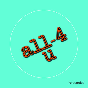 all-4 u (Rerecorded)