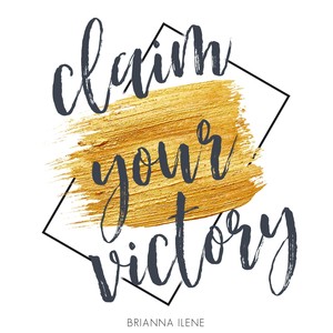 Claim Your Victory