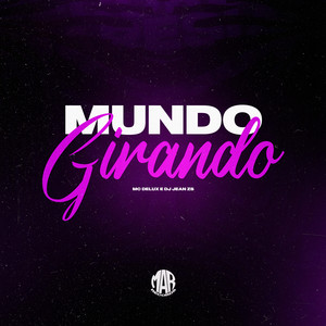 Mundo Girando (Explicit)