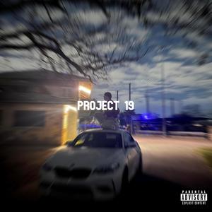 PROJECT 19 (Explicit)