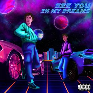 SEE YOU IN MY DREAMS (feat. Luh Frosty) [Explicit]