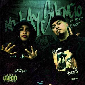 No hay silencio (feat. Abstract) [Explicit]