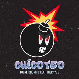 Chicoteo (feat. Billy You) (Explicit)