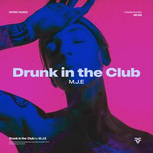 Drunk In The Club