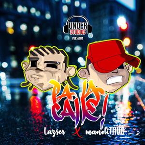 Pa La Calle (feat. Lazser) (Explicit)