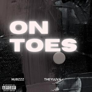 On Toes (feat. TheyLuvA) [Explicit]