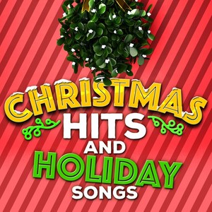 Christmas Hits & Holiday Songs