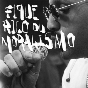Fique Rico ou Moralismo(Youtube Music Sessions) (Ao Vivo)