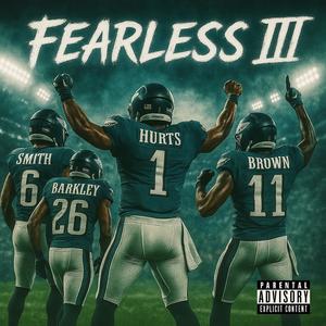 Fearless III (Explicit)