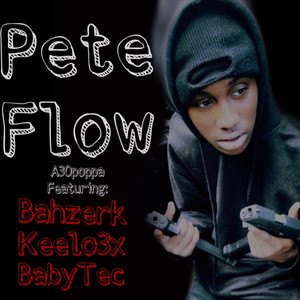 Pete Flow (Explicit)
