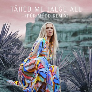 Tähed me jalge all (Púr Múdd Remix)