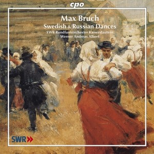 BRUCH, M.: Suite on Russian Themes / Serenade nach schwedischen Melodien / Swedish Dances (Kaiserslautern SWF Radio Orchestra, Albert)