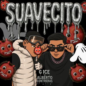 Suavecito (Explicit)