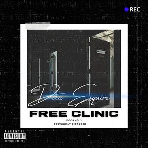 FREE CLINIC: DOOR 2 (PREVIOUSLY RECORDED) [Explicit]