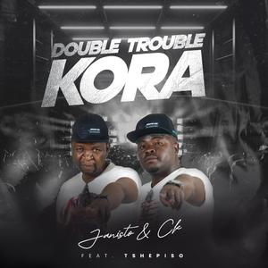 Kora (scoring) (feat. Double trouble & Tsepiso)