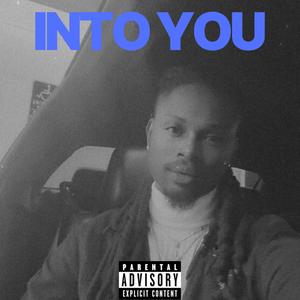 Into You (Explicit)