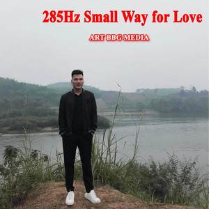 285Hz Small Way for Love