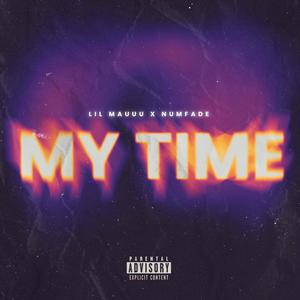 My Time (Explicit)