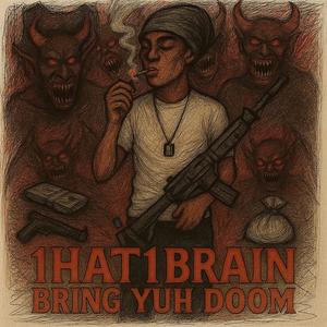 BRING YUH DOOM (Explicit)