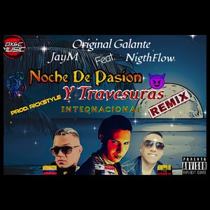 Noche de Pasión y Travesuras (Remix) [Explicit]