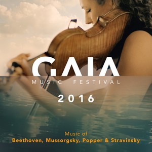 2016 GAIA Music Festival - BEETHOVEN, L. van: Cello Sonata No. 3 / MUSSORGSKY, M.P.: Pictures at an Exhibition (Várdai, Masin)